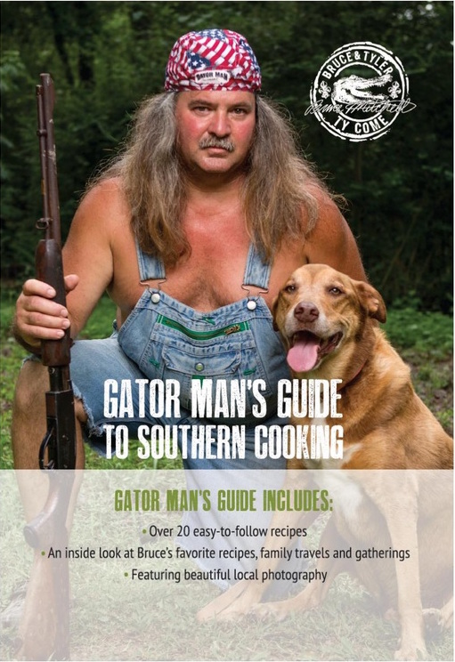Bruce Mitchell's Gator Man's Guide to Southern Cooking